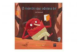 O Monstro que adorava ler. Ouça o podcast com resumo e comentário sobre a obra, que uma das mais vendidas da categoria de literatura infantil.