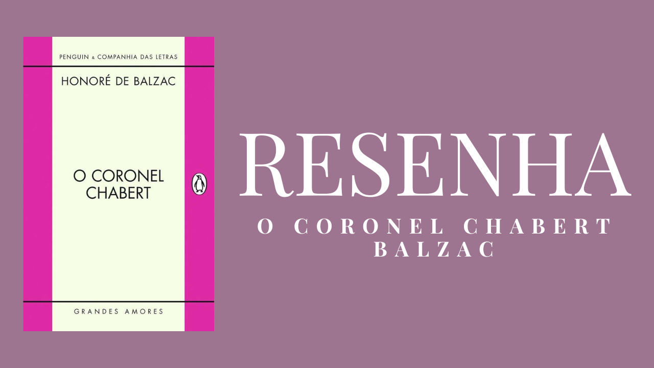 Resenha O Coronel Chabert